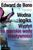 Wodna logika. Wypłyń na szerokie wody kreatywności